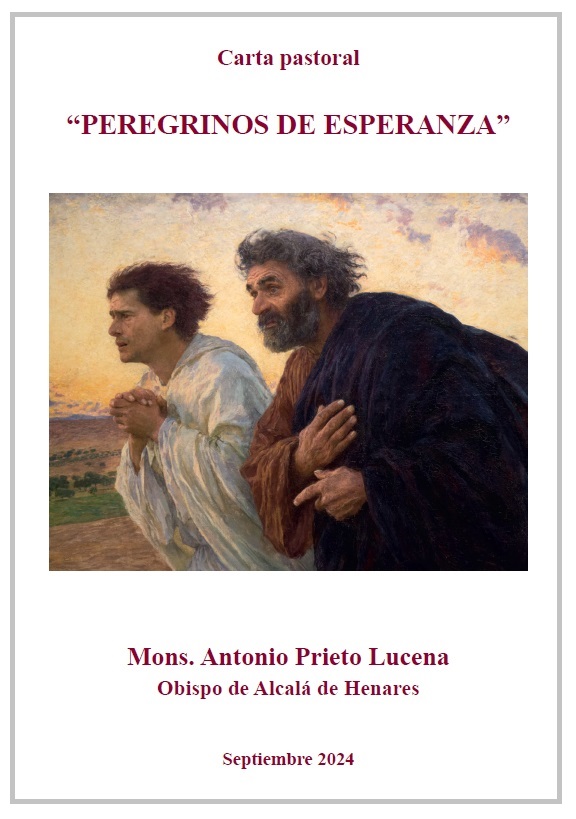 peregrinos de esperanza carta pastoral mons antonio prieto lucena obispo alcala